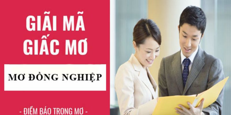 Mơ thấy đồng nghiệp cũ